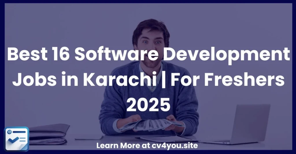 best 16 software development jobs in Karachi